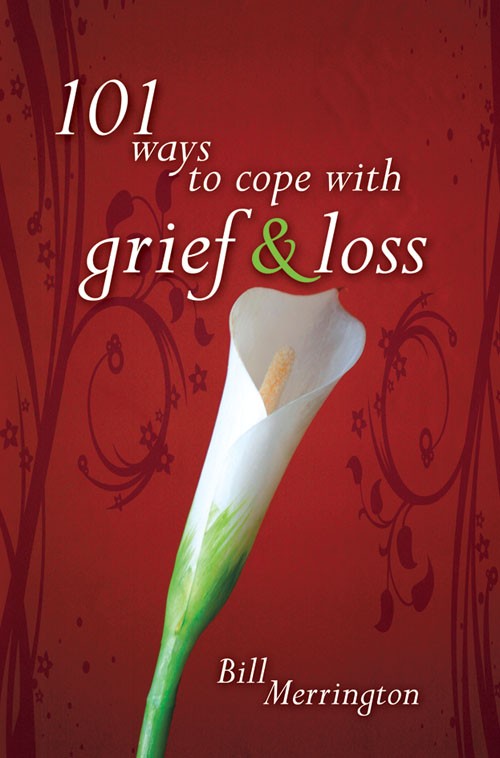 101 Ways to Cope with Grief and Loss - Re-vived