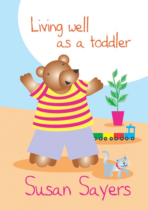 Living Well as a Toddler - Re-vived