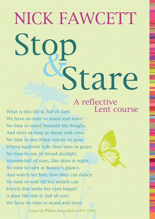 Stop & Stare Lent Course - Re-vived