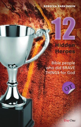Twelve hidden heroes: Old Testament (Book 1) - Re-vived