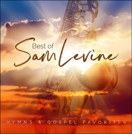Best of Sam Levine: Hymns & Gospel Favourites CD - Re-vived