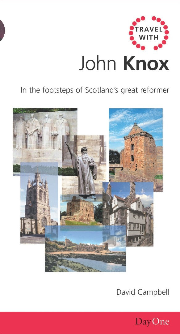 Travel With John Knox - Re-vived