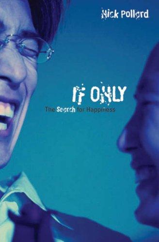 If Only: The Search for Happiness - Re-vived