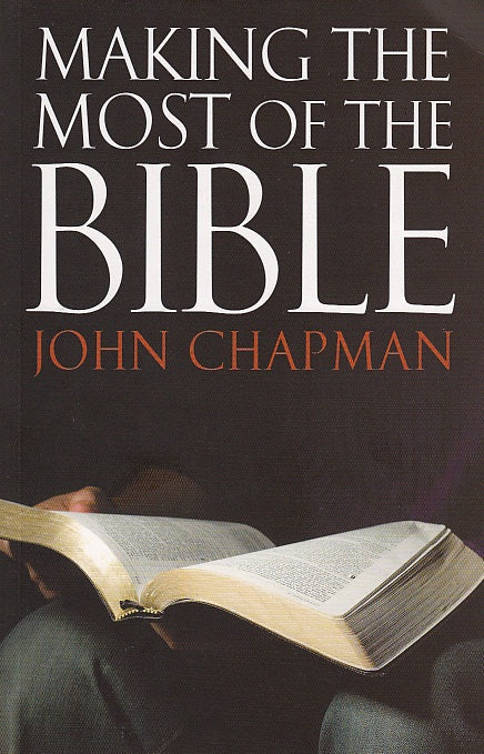 Making The Most Of The Bible - Re-vived