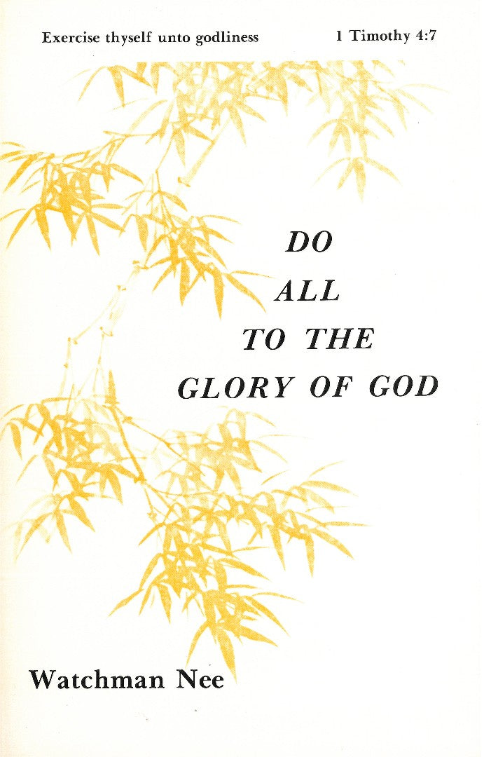 Do All To The Glory of God - Re-vived