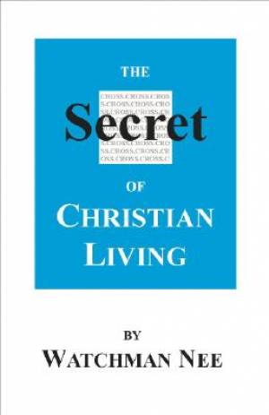 Secret Of Christian Living - Re-vived