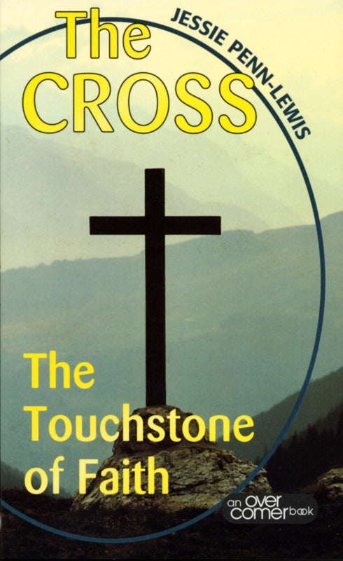 The Cross: The Touchstone Of Faith - Re-vived