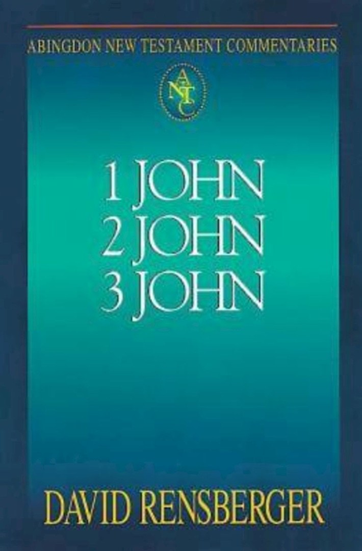Abingdon New Testament Commentaries: 1, 2 & 3 John - Re-vived