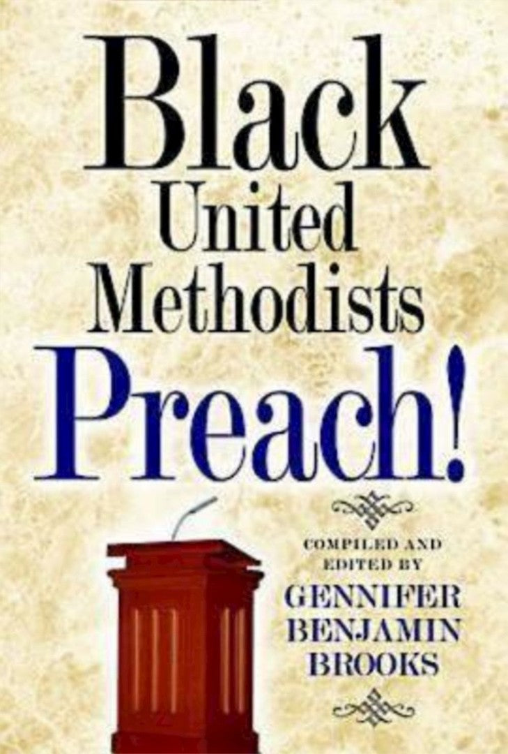 Black United Methodists Preach! - Re-vived