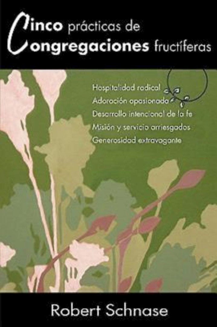 Cinco Practicas de Congregaciones Fuctiferas - Re-vived