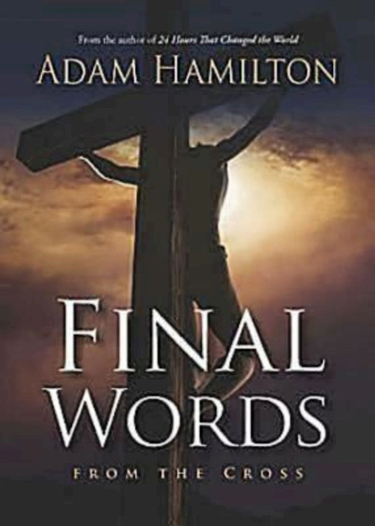 Final Words From The Cross Leader's Guide - Re-vived