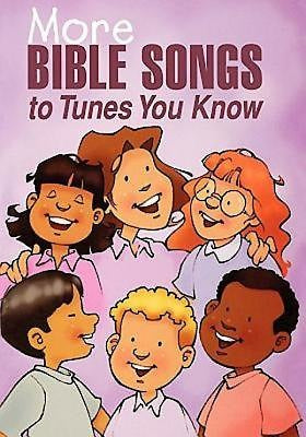 More Bible Songs to Tunes You Know - Re-vived