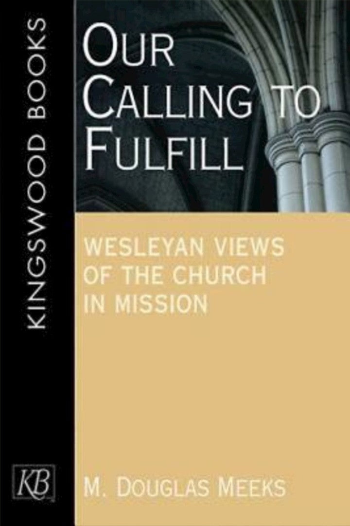 Our Calling To Fulfill - Re-vived