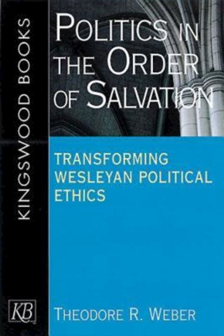 Politics In The Order Of Salvation - Re-vived