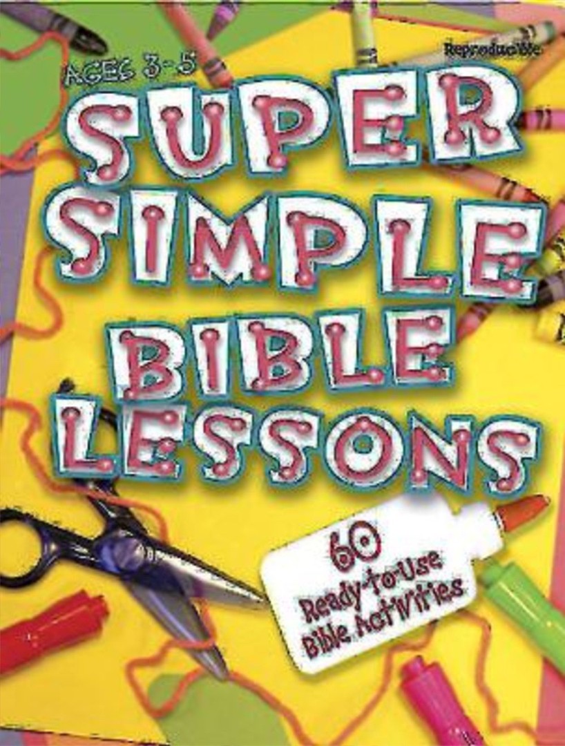 Super Simple Bible Lessons (Ages 3-5) - Re-vived