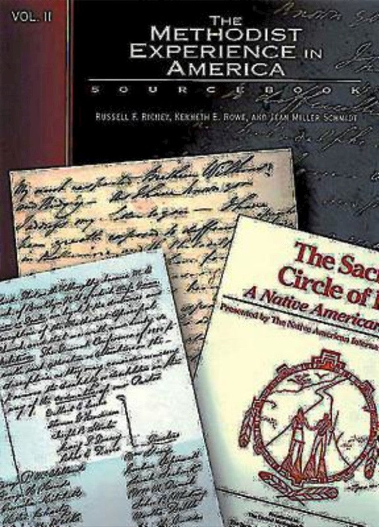 The Methodist Experience in America Volume 2 - Re-vived