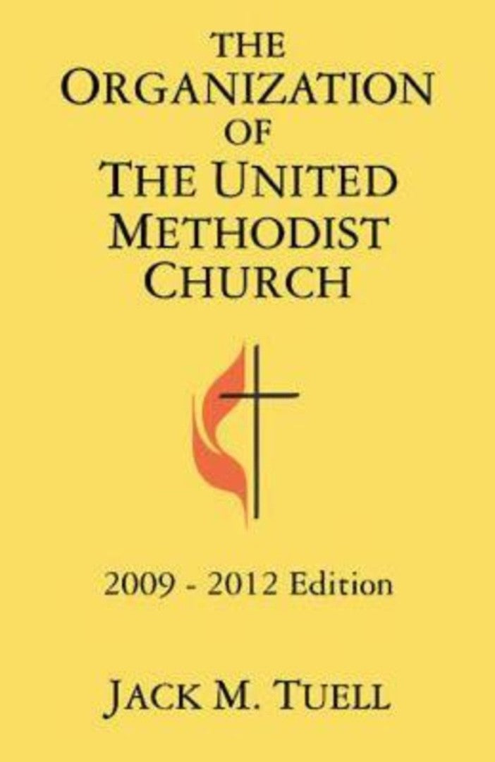 The Organization Of The United Methodist Church - Re-vived