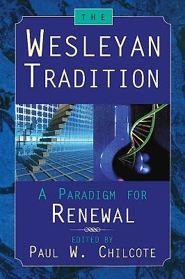 The Wesleyan Tradition - Re-vived