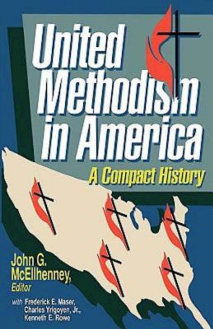 United Methodism In America - Re-vived