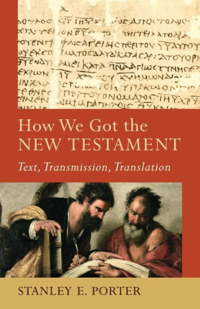 How We Got The New Testament - Re-vived