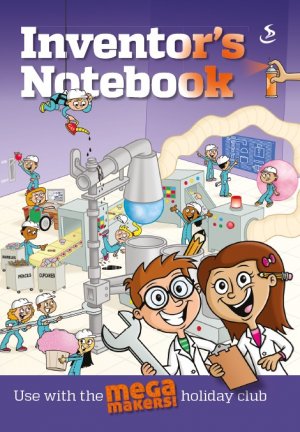 Mega Makers!: Inventors Notebook - Re-vived