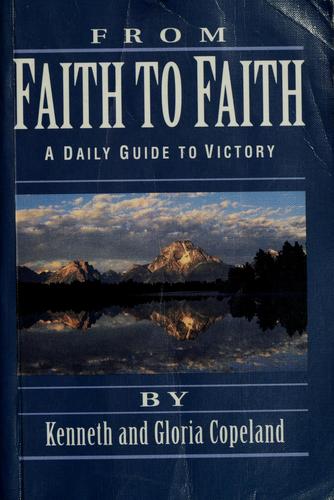 From Faith to Faith - Re-vived