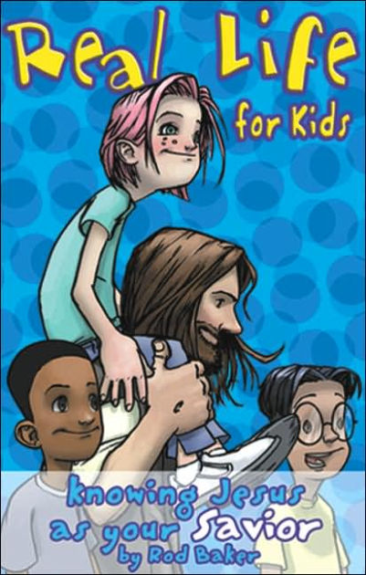 Real Life For Kids: Knowing Jesus As Your Saviour - Re-vived