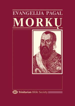 Evangelija Pagal Morku (Lithuanian Gospel of Mark) - Re-vived