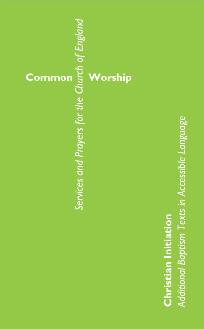 Common Worship Christian Initiation - Re-vived