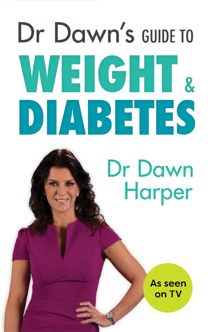 Dr Dawn'S Guide To Weight & Diabetes - Re-vived