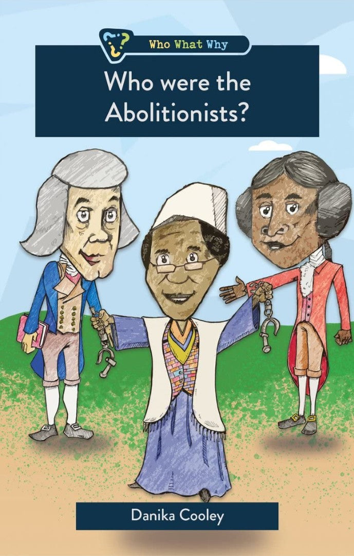 Who Were the Abolitionists? - Re-vived
