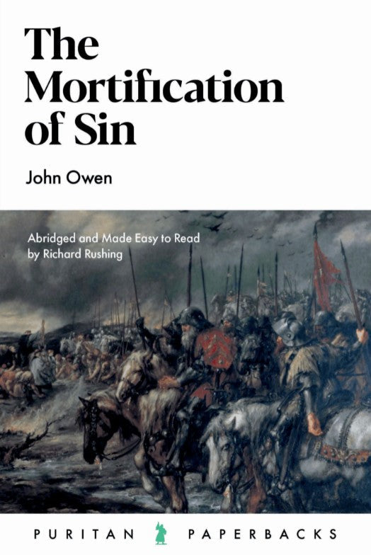 The Mortification of Sin - Re-vived