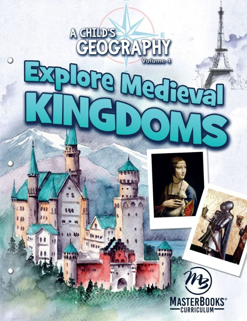 Child's Geography Vol. 4: Explore Medieval Kingdoms - Re-vived