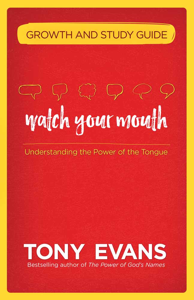 Watch Your Mouth Growth And Study Guide - Re-vived