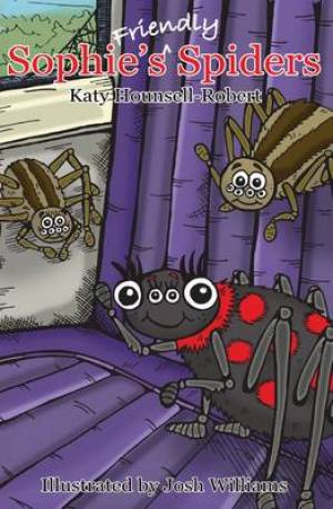 Sophie's Friendly Spiders - Re-vived