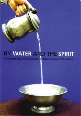 By Water And The Spirit - Re-vived