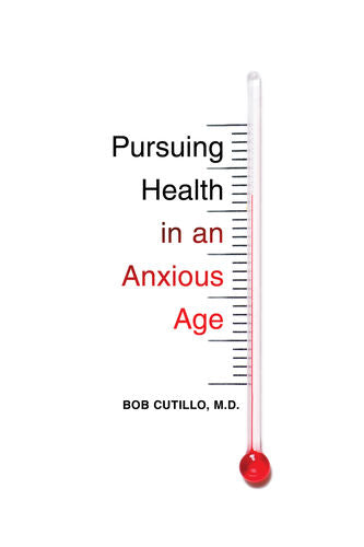Pursuing Health In An Anxious Age - Re-vived