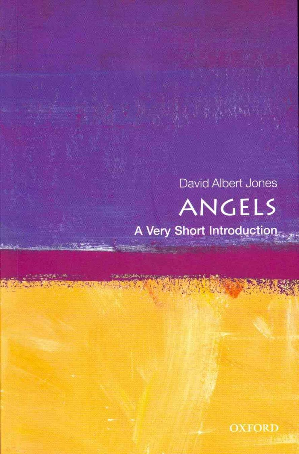 Angels: A Very Short Introduction - Re-vived