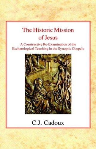 The Historic Mission of Jesus Hardback - Re-vived