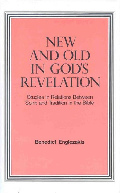 New and Old in God's Revelation Paperback - Re-vived