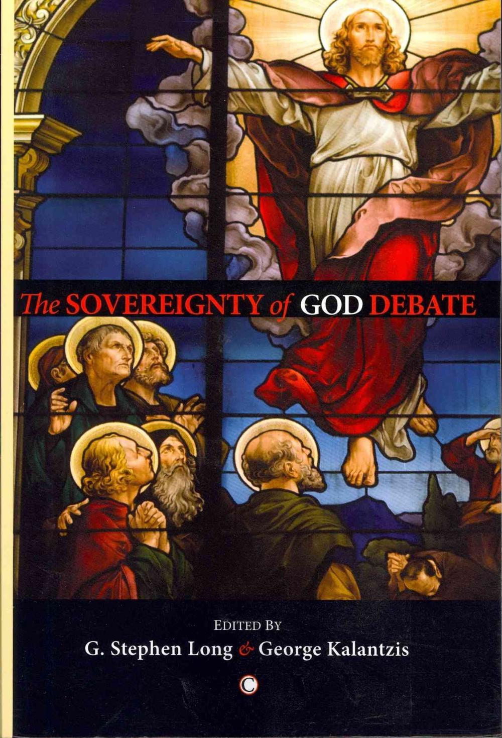 The Sovereignty of God Debate - Re-vived