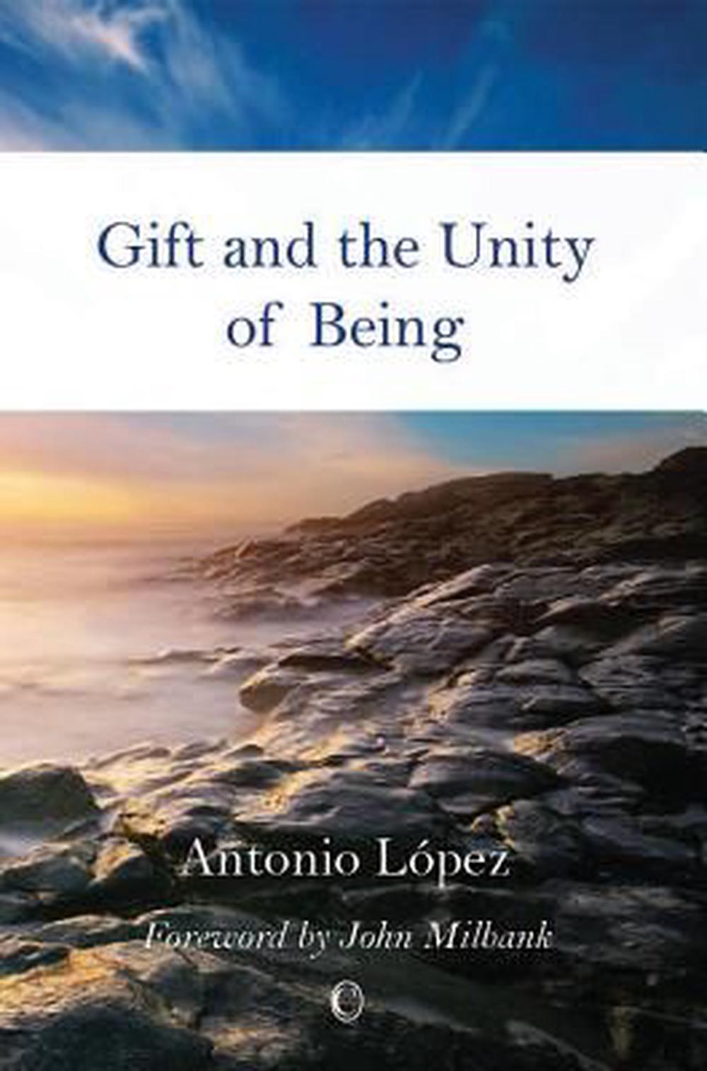 Gift and the Unity of Being - Re-vived