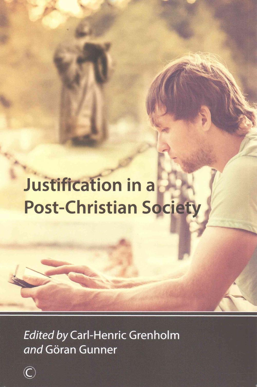 Justification in a Post-Christian Society - Re-vived