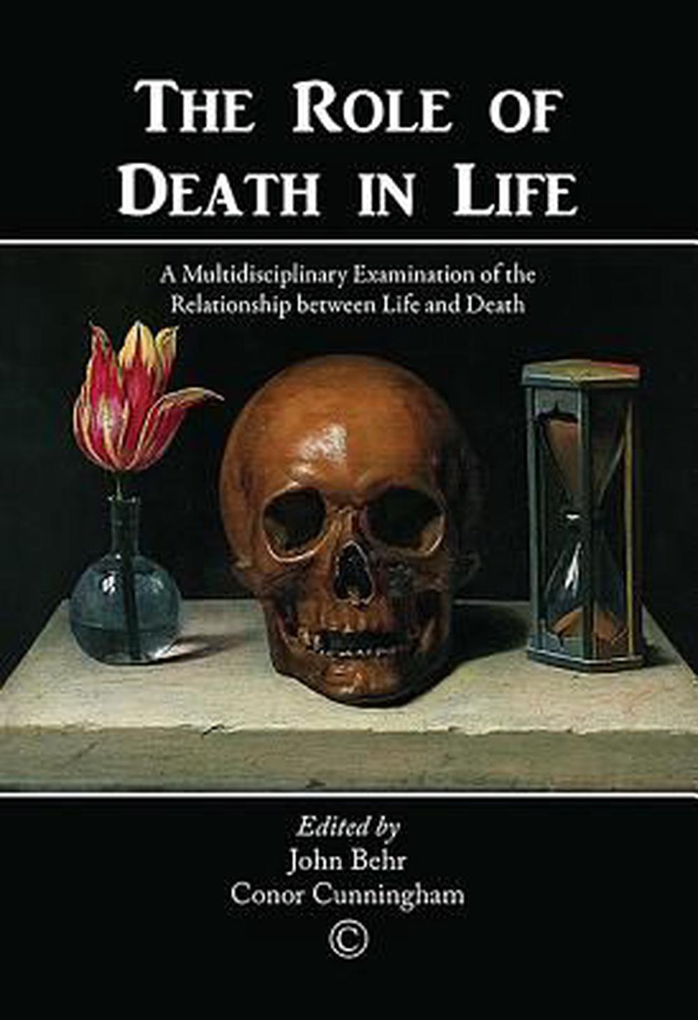 The Role of Death in Life - Re-vived