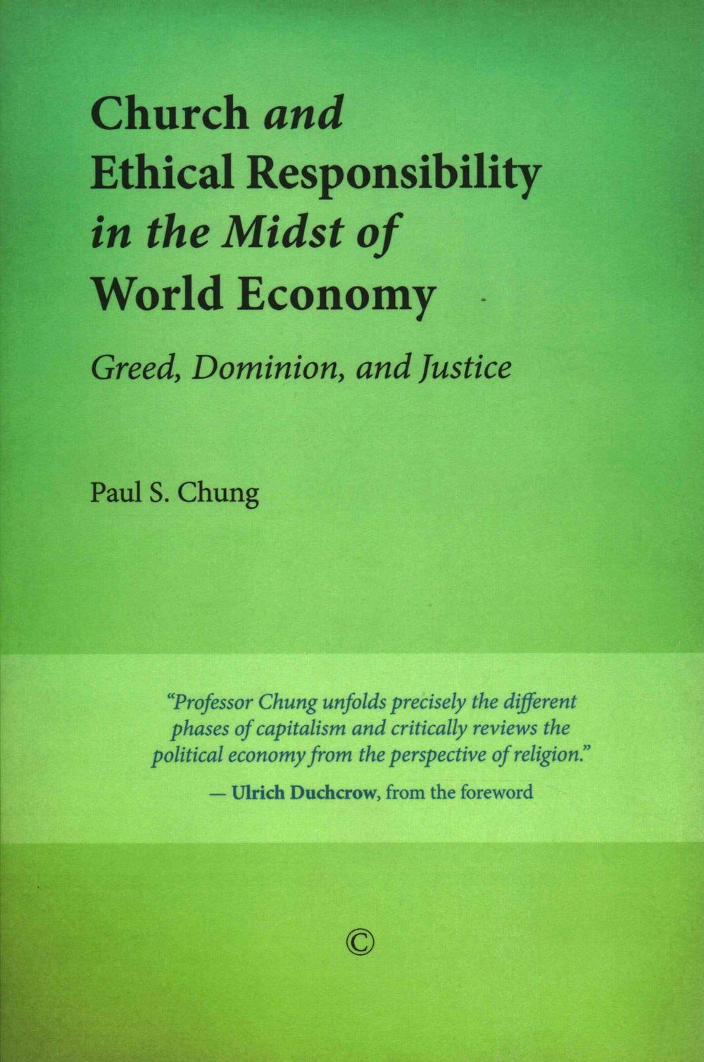 Church and Ethical Responsibility in the Midst of World Econ - Re-vived