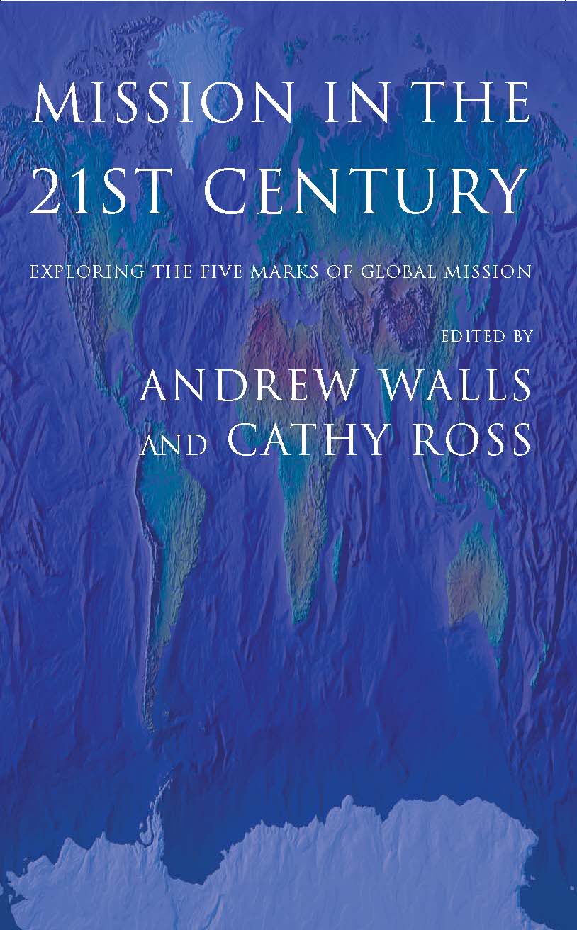 Mission in the 21st Century - Re-vived