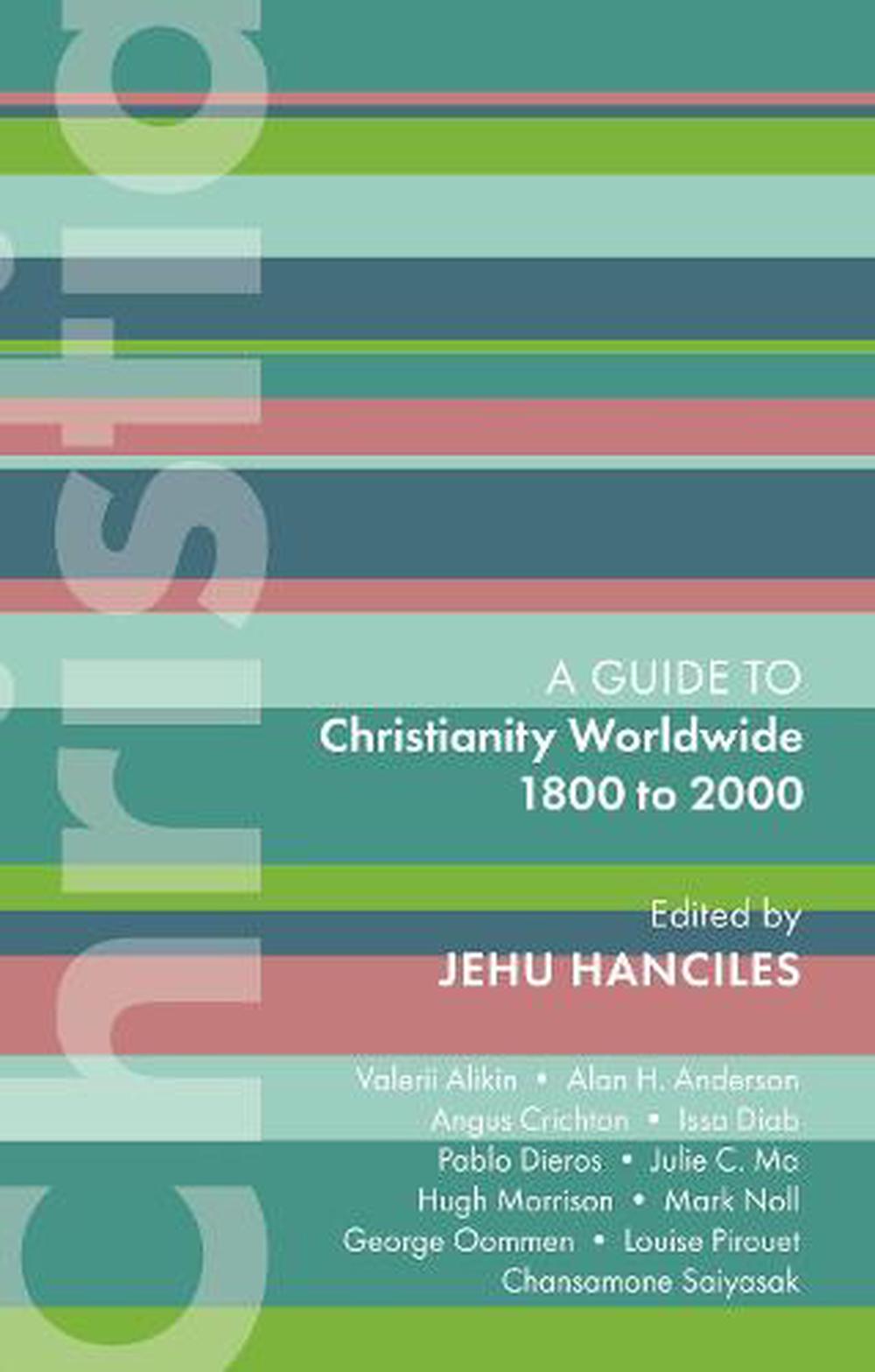 ISG 47: Christianity Worldwide 1800 to 2000 - Re-vived