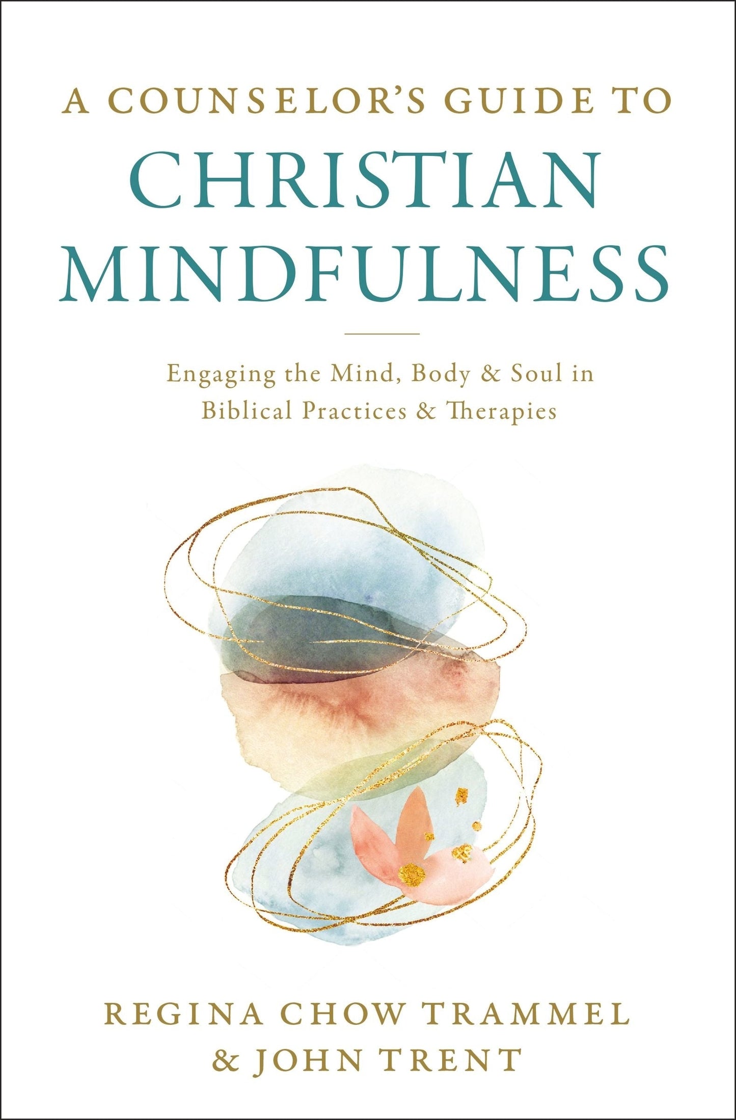A Counselor's Guide to Christian Mindfulness - Re-vived