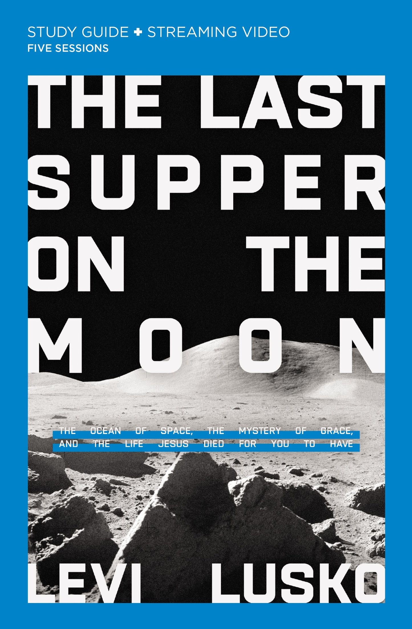 Last Supper on the Moon Study Guide - Re-vived