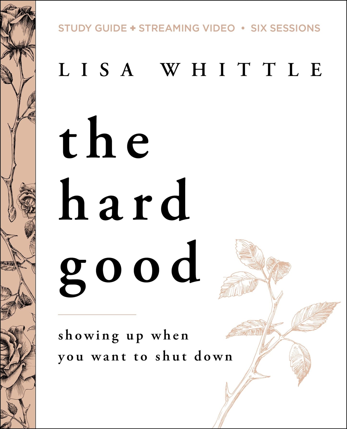 The Hard Good Study Guide - Re-vived